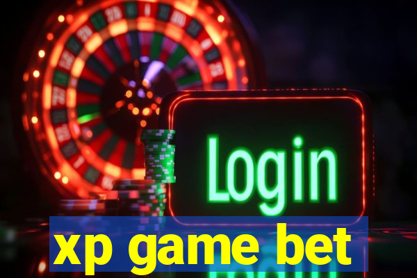 xp game bet